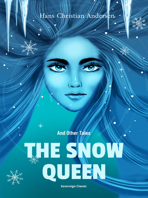 Title details for The Snow Queen and Other Tales by Hans Christian Andersen - Available